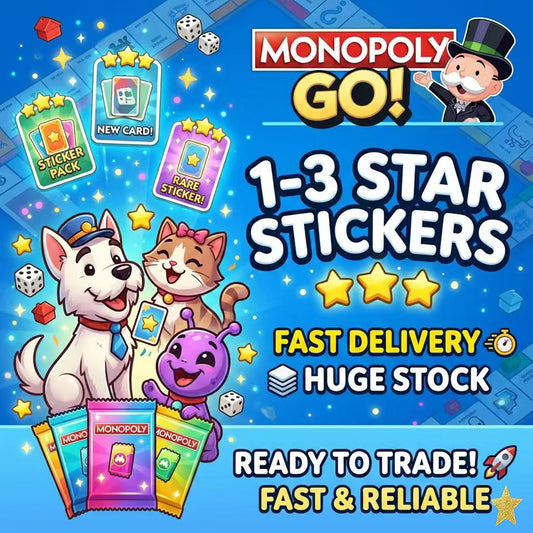“Monopoly GO Stickers - 3 Star - All 500+ Stickers - Choose Any - Fast Delivery! Guaranteed!”