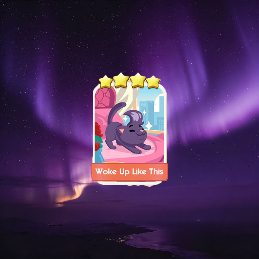 Monopoly  Go 4⭐Star🔥4⭐️21-1	Woke Up Like This⚡FAST TRADE!⚡