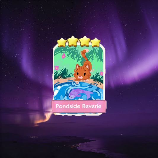 Monopoly  Go 4⭐Star🔥4⭐️22-2	Pondside Reverie⚡FAST TRADE!⚡
