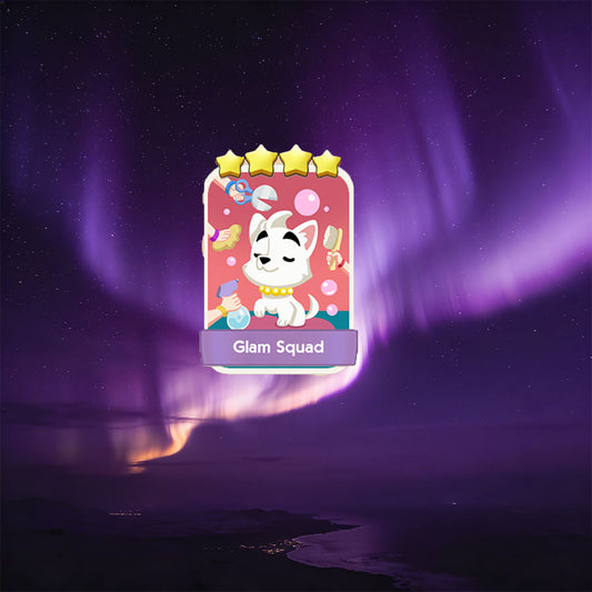 Monopoly  Go 4⭐Star🔥4⭐️24-1	Glam Squad⚡FAST TRADE!⚡